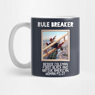 RULE BREAKER  Bessie Coleman Mug